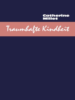 cover image of Traumhafte Kindheit